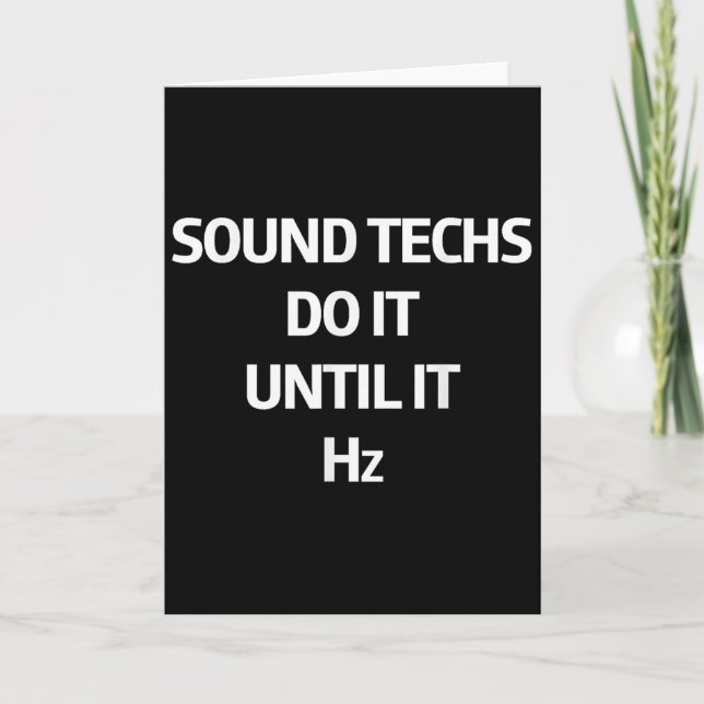 Carte Les Sound Techs Le Font Jusqu'à Ce Que Ça Hz Ingén (Devant)