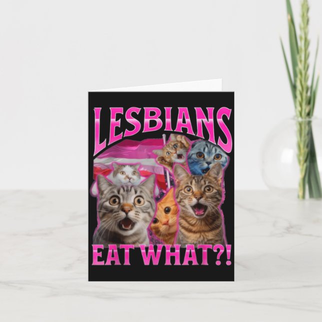 Carte Lesbians Eat What_ Funny Cat Rude Gay Pride Lgbtq  (Devant)