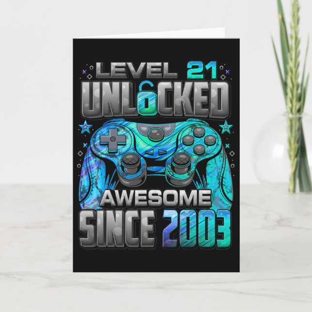 Carte Level 21 Unlocked Awesome Since 2003 21st Birthday (Devant)