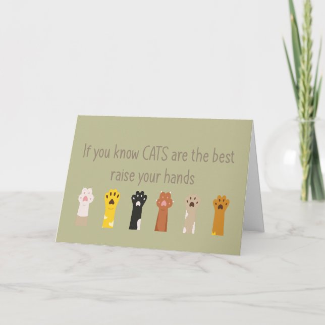 Carte Levez Les Mains Les Chats Sont Les Meilleurs Citat (Devant)