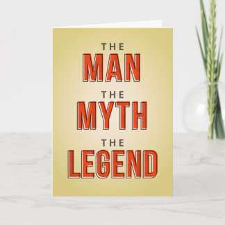 Carte L'homme le mythe La légende Anniversaire