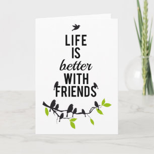 Carte Life is better with friends, with birds on tree