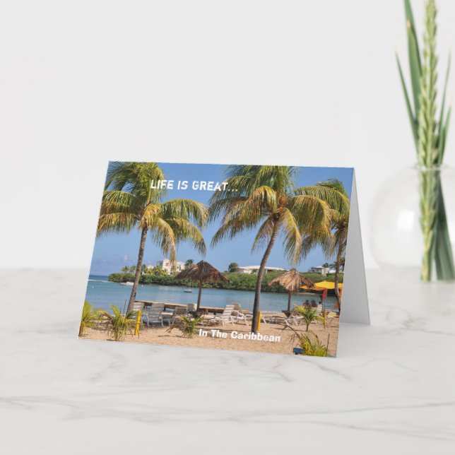 Carte Life Is Great Islands Beach Anniversaire des Caraï (Devant)