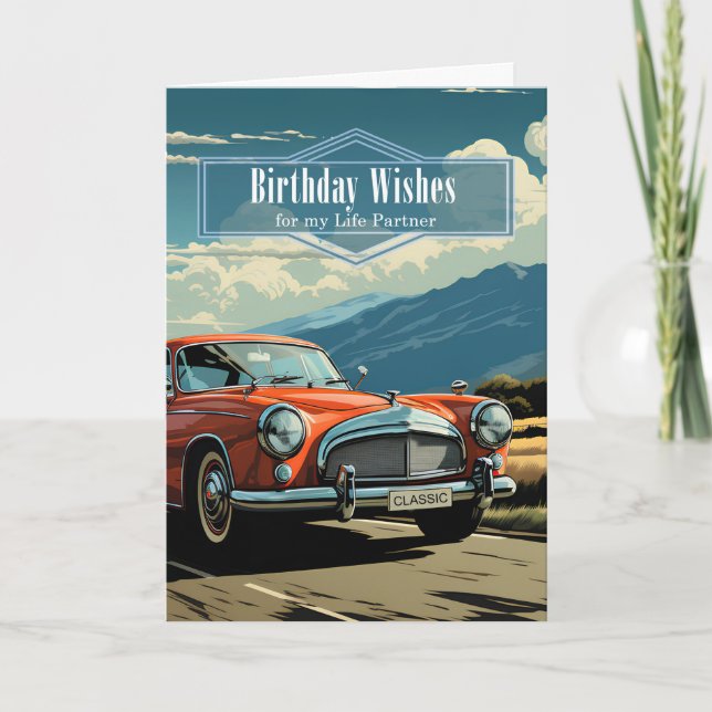 Carte Life Partner's Birthday Retro Classic Car (Devant)
