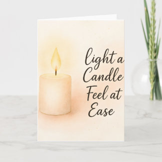 Carte Light a Candle Feel at Ease Folded Greeting Card