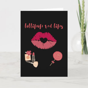 Carte Lollipop rouge lèvres. Bonbon de maquillage rouge 