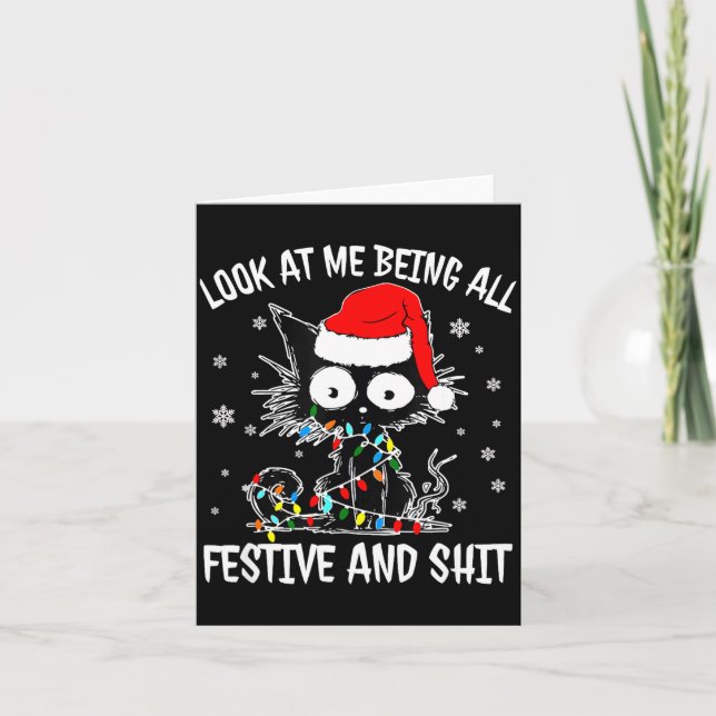 Carte Look At Me Being All Festive And Funny Christmas C (Devant)