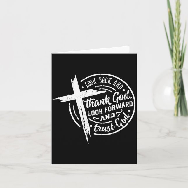 Carte Look Back And Thank God Look Forward And Trust God (Devant)