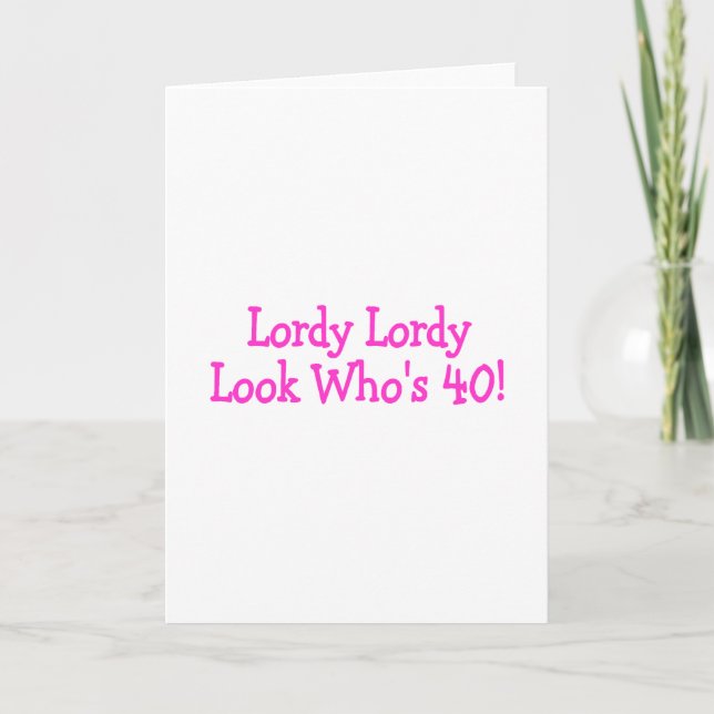 Carte Lordy Lordy Look Dont 40 Rose (Devant)