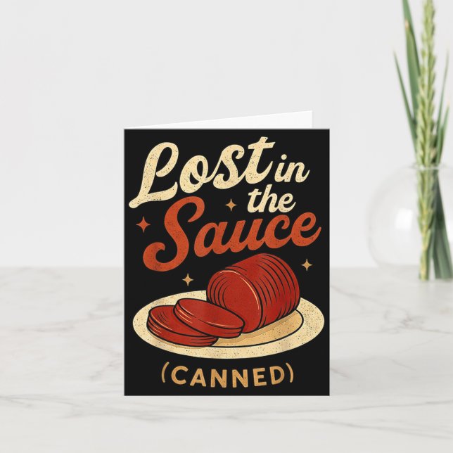 Carte Lost In The Sauce Canned Funny Thanksgiving Food P (Devant)