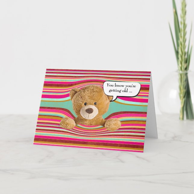Carte L'Ours En Voie De Vieillir Humour Anniversaire (Devant)