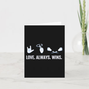 Carte Love Always Wins ASL Deaf Aware Sign Language