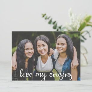 Carte Love My Cousins Cute Custom Family Photo