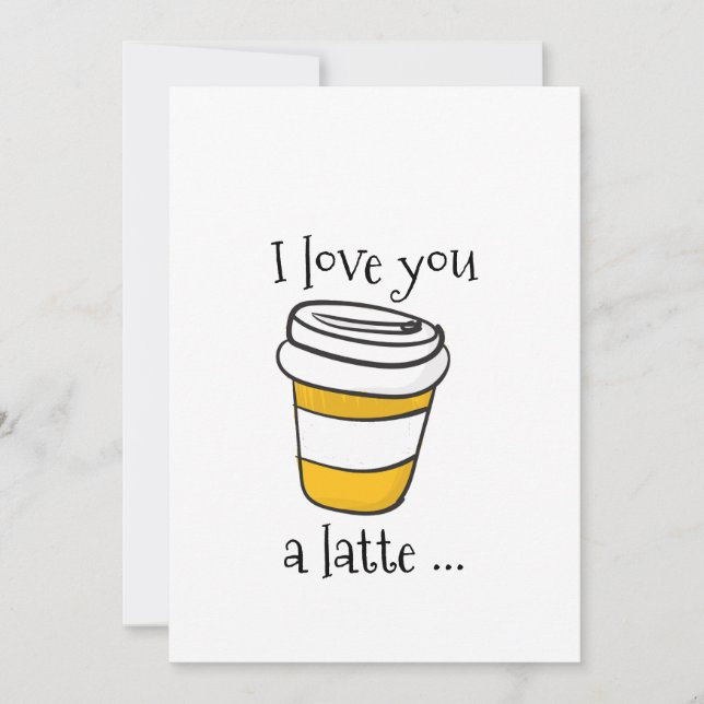 Carte Love You a Latte Anniversary Card (Devant)