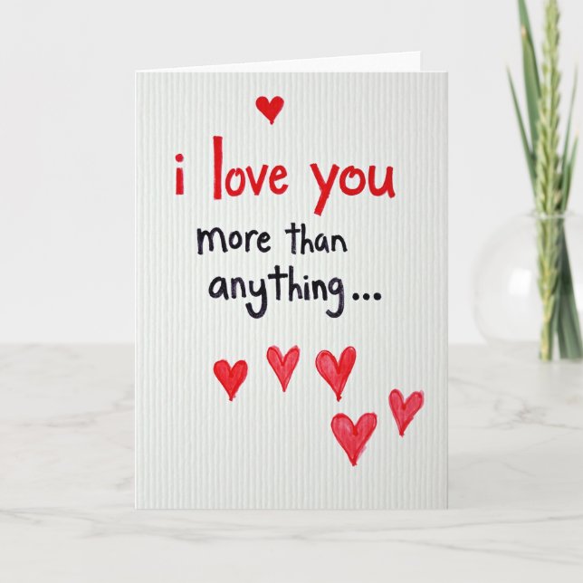 Carte Love You More Than Anything Card (Devant)