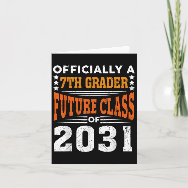 Carte Ly A 7th Grader Future Cl 2031 First Day Grade 7  (Devant)
