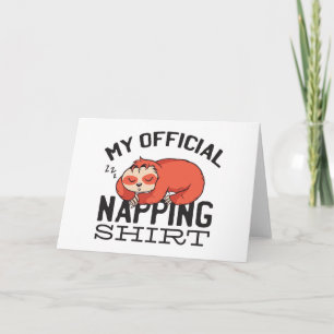 Carte Ma chemise de sieste officielle - Lazy sombrer Slo