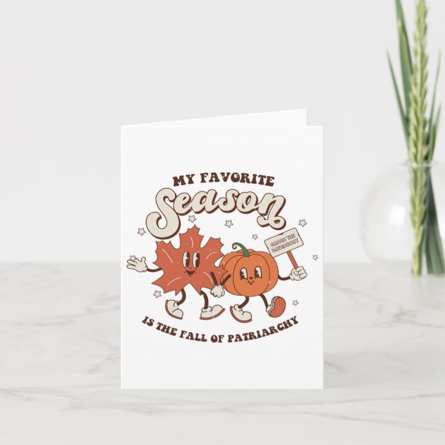 Carte Ma Saison Préférée Est La Chute Du Patriarcat  (Devant)