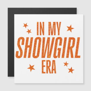 Carte Magnétique À l'ère de ma Showgirl