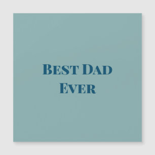 Carte Magnétique Bonne fête des pères bleu meilleur papa à ajouter