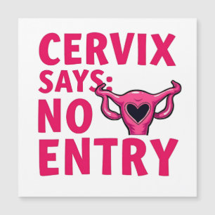 Carte Magnétique Cervix dit pas entrée Womb Pro Choice Abortion