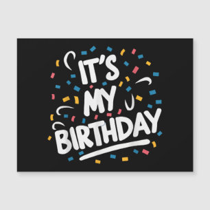 Carte Magnétique C'est mon anniversaire pour les garçons les filles