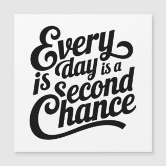 Carte Magnétique Chaque jour est une chance - Art Mathématique