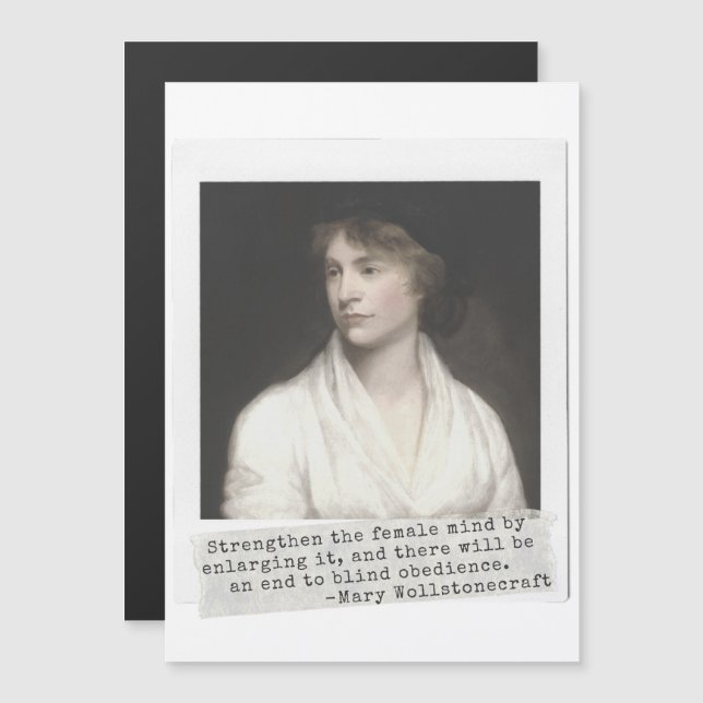 Carte Magnétique Citation de Mary Wollstonecraft - Great Women in H (Devant / Derrière)