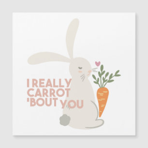 Carte Magnétique Cute Bunny Carrot Pun - Je Carotte Vraiment Vous B