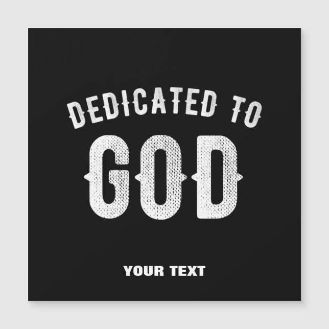 CARTE MAGNÉTIQUE DÉDIÉ À DIEU PERSONNALISABLE COOL TEXTE BLANC (Devant)