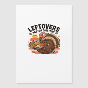 Carte Magnétique Drôle de Thanksgiving - Les restes sont pour les l
