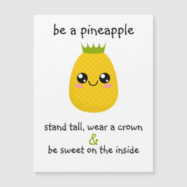 Carte Magnétique Être une motivation ananas