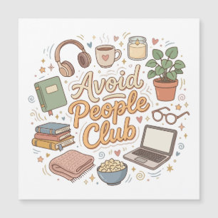 Carte Magnétique Éviter les gens Club Ambiance Introverti Cosy