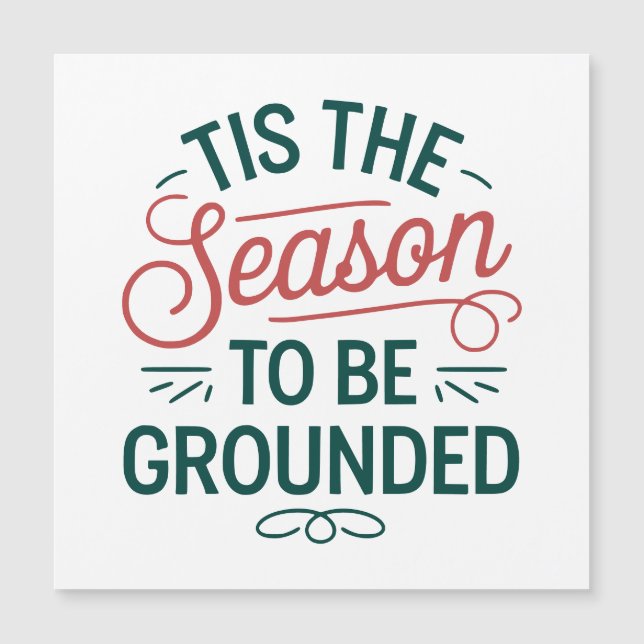 Carte Magnétique Festive "C'est la saison à terre" magnétique (Devant)