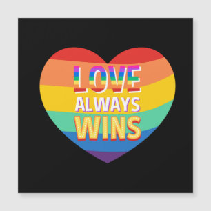 Carte Magnétique Fierté gay- l'amour gagne toujours. Couleur arc en