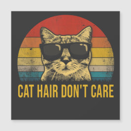 Carte Magnétique Funny Cat Hair Don't Care for Cat Lovers