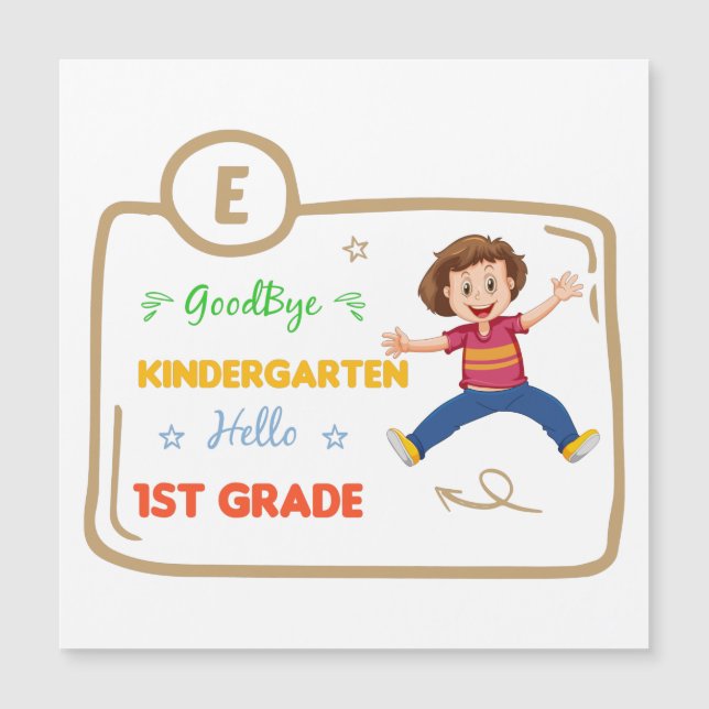 Carte Magnétique Goodbye Kindergarten Hello 1ère année (Devant)