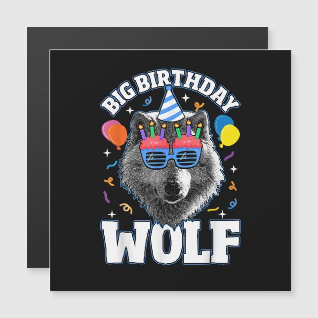Carte Magnétique Grand Loup d'anniversaire pour les loups (Devant / Derrière)