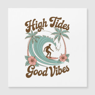 Carte Magnétique High Tides, Good Vibes - Surf Ocean Adventure
