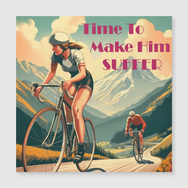 Carte Magnétique Il Est Temps De Le Faire Souffrir De Cyclisme (Devant)