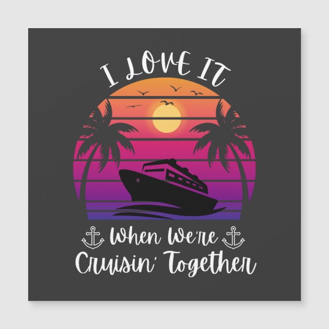Carte Magnétique J'adore quand on est en croisière ensemble Coup d' (Devant)