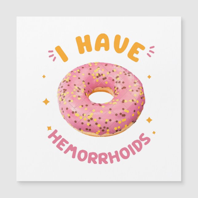 Carte Magnétique J'ai des hémorroïdes (Devant)