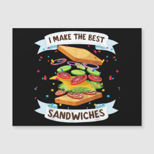 Carte Magnétique Je confectionne les meilleurs sandwichs pour les a
