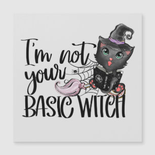 Carte Magnétique Je ne suis pas votre sorcière de base - Chat noir