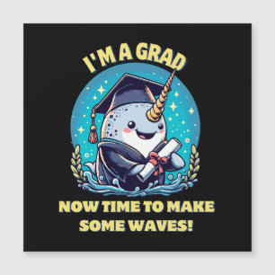 Carte Magnétique Je suis diplômé d'une licorne de mer ! Maintenant,