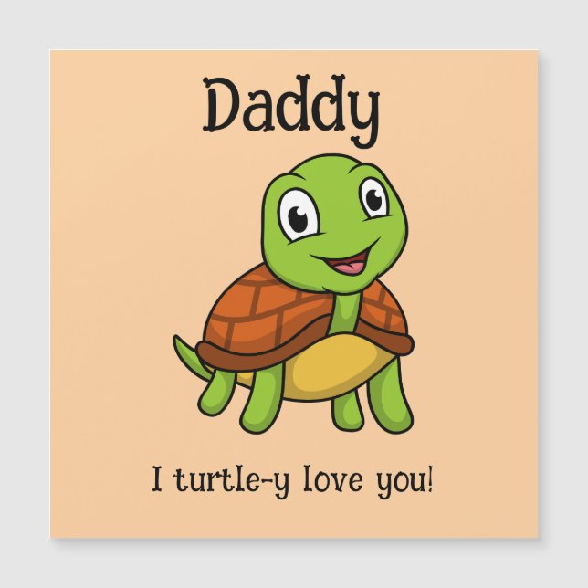 Carte Magnétique Je T'Aime, Papa ! Tortue à Fête des pères mignonne (Devant)