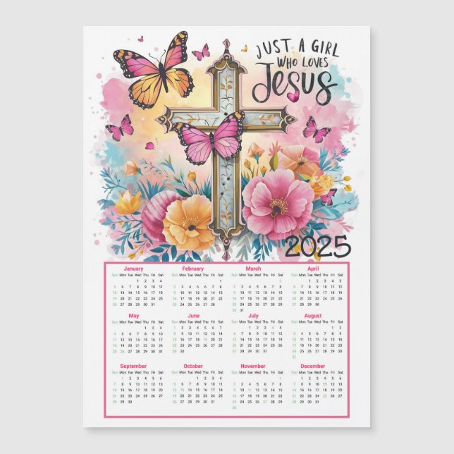 Carte Magnétique Juste une fille qui aime Jésus 2025 Calendrier (Devant)