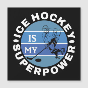 Carte Magnétique Le hockey sur glace est ma superpuissance
