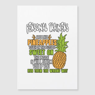 Carte Magnétique Les Formateurs Personnels Sont Comme Des Ananas.