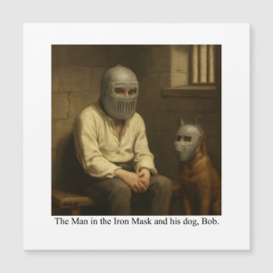 Carte Magnétique L'Homme au Masque de Fer et son chien, Bob.